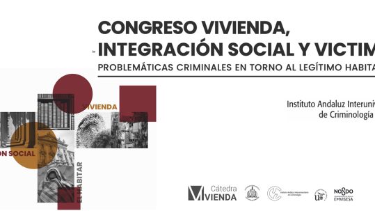 Congreso Vivienda, Integración Social y Victimización, Sevilla marzo 2023